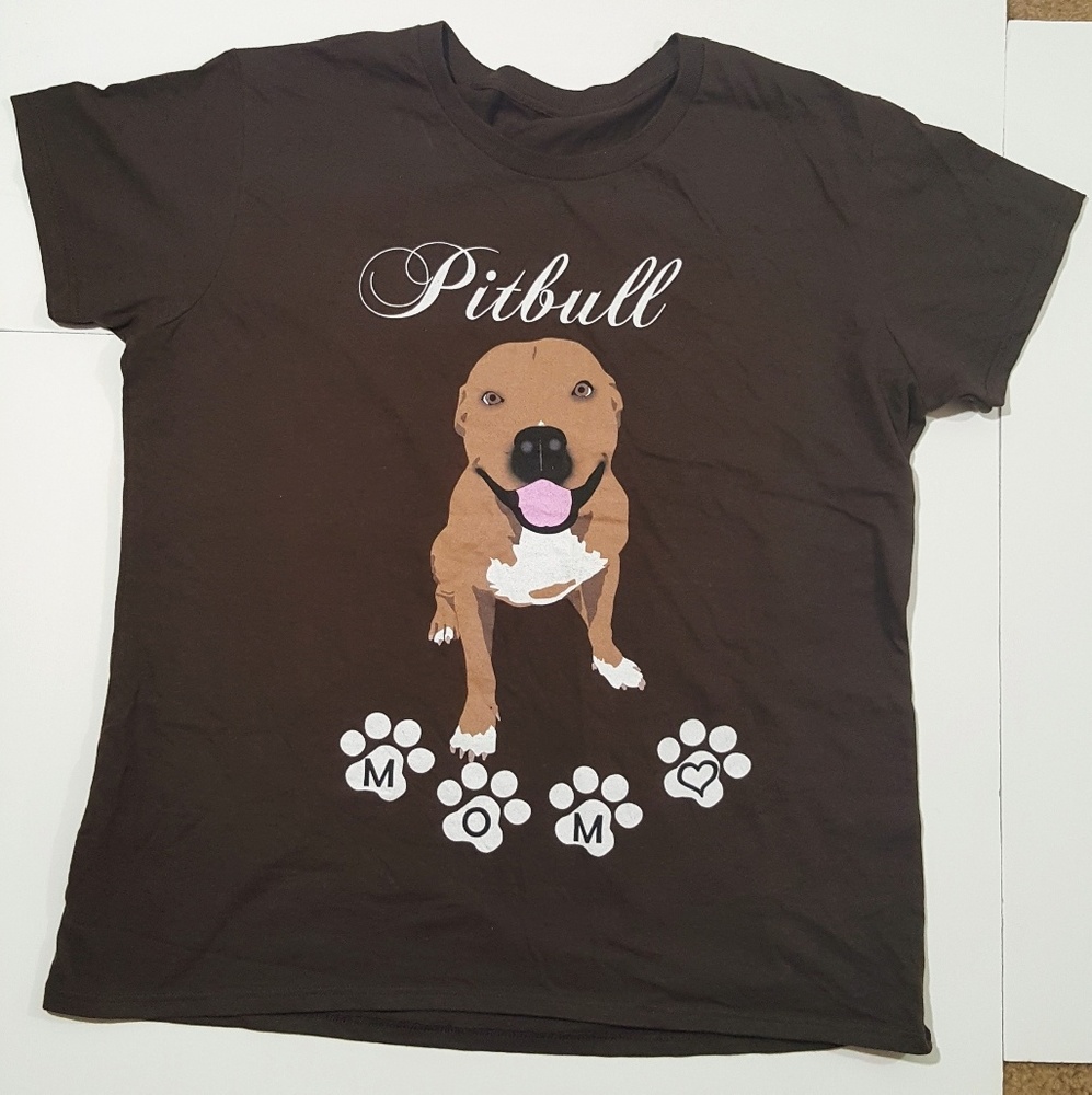 NWOT Pitbull Mom Tee Shirt